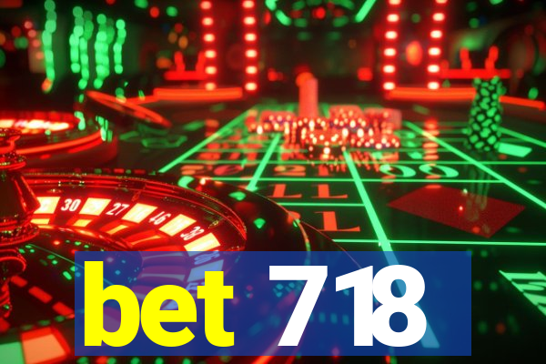 bet 718